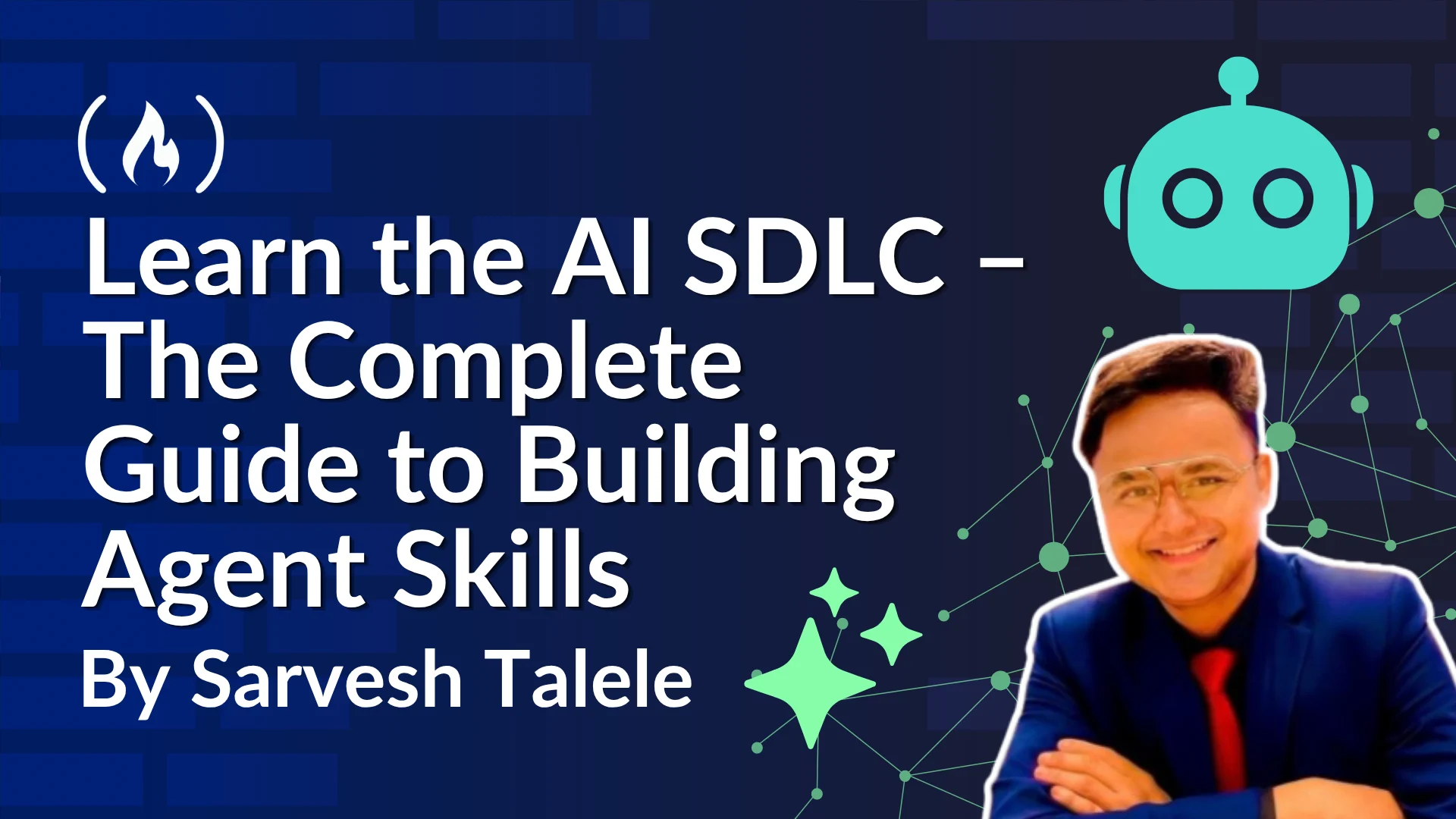 Learn the AI SDLC – The Complete Guide to Building Agent Skills