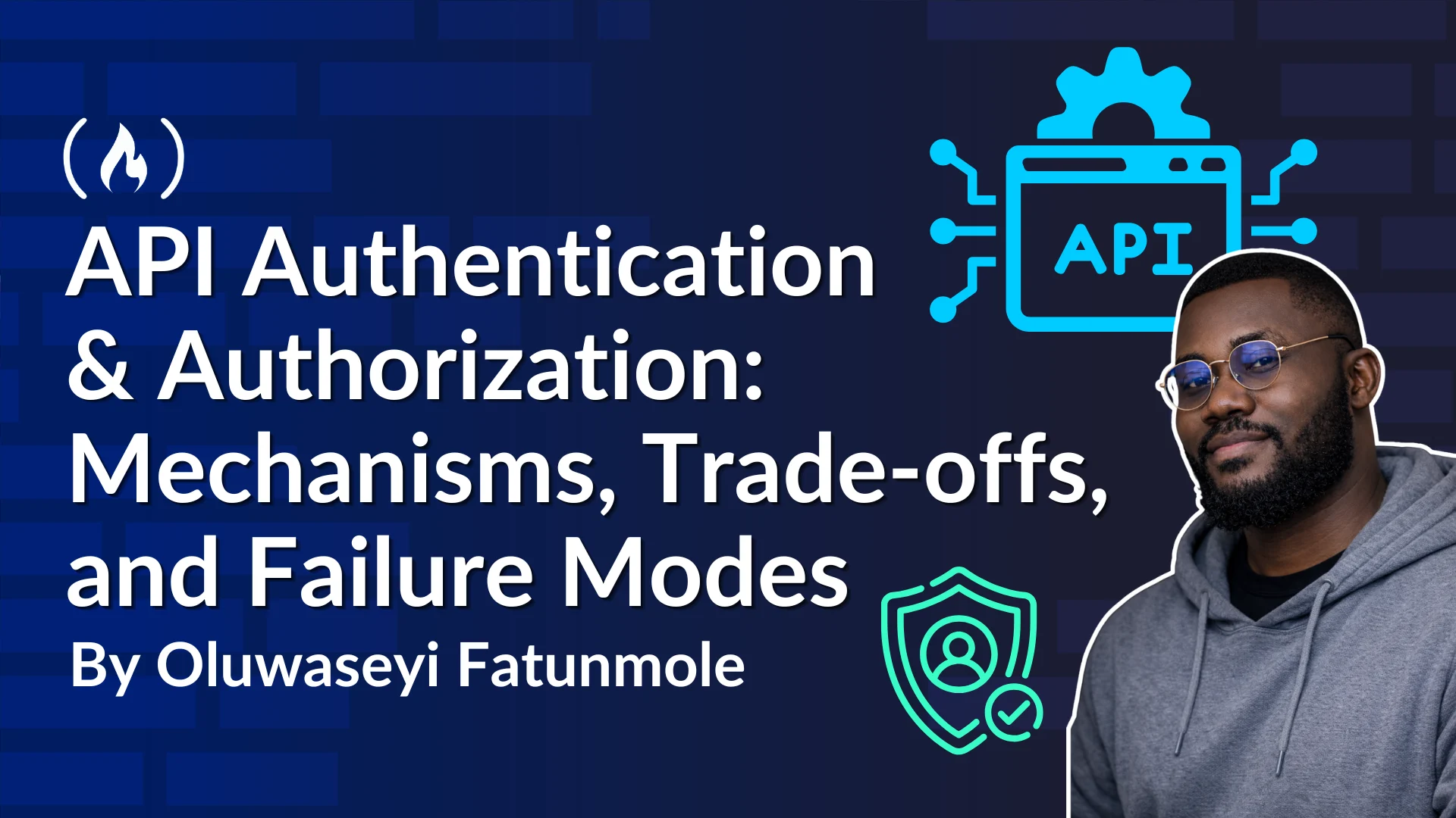 API Authentication & Authorization: An Engineering Deep Dive into Mechanisms, Trade-offs, and Failure Modes
